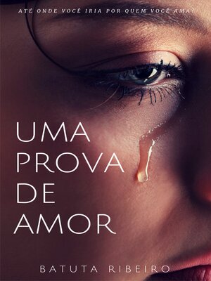 cover image of Uma prova de amor
